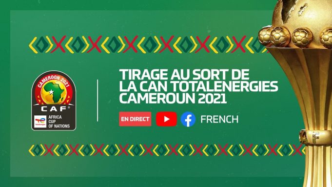 CAN 2021- Tirage au sort en direct